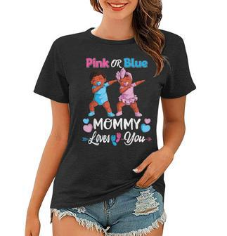 Pink Or Blue Mommy Loves You Black Baby Gender Reveal Party Women T-shirt - Thegiftio UK