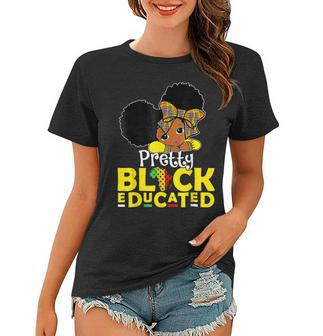 Pretty Black And Educated Black History Month Queen Girls Women T-shirt - Seseable