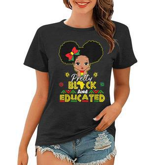Pretty Black And Educated I Am The Strong African Queen Girl Women T-shirt - Seseable