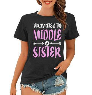 Promoted To Middle Sister Older Sister Gift Mothers Day Women T-shirt | Mazezy