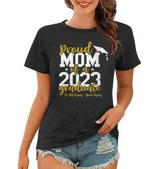 Proud Mom Of A 2023 Graduate Im Not Crying Youre Crying Gift For Womens Women T-shirt - Thegiftio UK