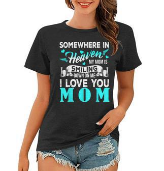 Proud My Mom In Heaven Happy Mothers Day Proud Of Mom Women T-shirt - Thegiftio UK