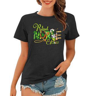 Retirement St Patricks Day Nurse 2023 Nursing Retired 2023 Women T-shirt - Seseable