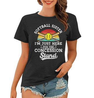 Retro Softball Sister Im Just Here For Concession Stand Women T-shirt | Mazezy