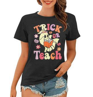 Retro Vintage Groovy Trick Or Teach Halloween Teacher Life V35 Women T-shirt - Thegiftio UK