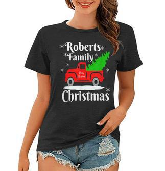 Roberts Family Christmas Matching Family Old Truck Women T-shirt - Seseable