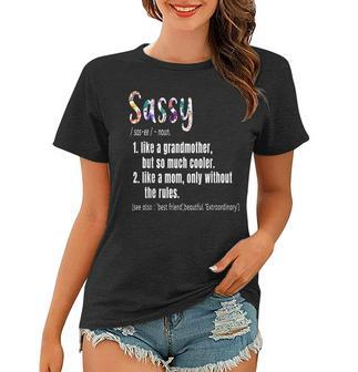 Sassy Definition Mothers Day & Birthday Gift Grandmother Women T-shirt | Mazezy