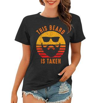 Sorry This Beard Is Taken Funny Valentines Day Gifts For Him Women T-shirt - Seseable