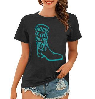 Sunflower Cowgirl Boots Blame It All On My Roots Western Women T-shirt - Seseable