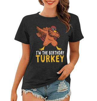 Thanksgiving Birthday Gifts Funny Bday Born On Thanksgiving Women T-shirt - Thegiftio UK