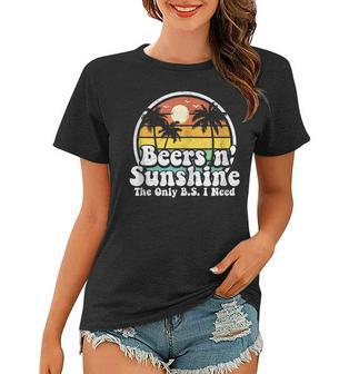 The Only Bs I Need Is Beers And Sunshine Retro Beach Gift Women T-shirt | Mazezy