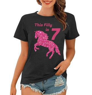 This Filly Is 7 Year Old | 7Th Birthday Female Horses Gift Women T-shirt | Mazezy
