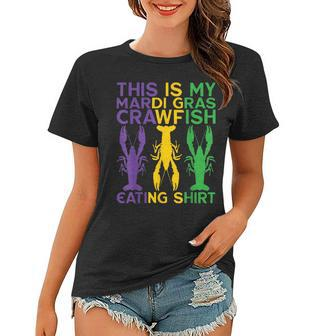 This Is My Mardi Gras Crawfish Eating Mardi Gras Women T-shirt - Seseable
