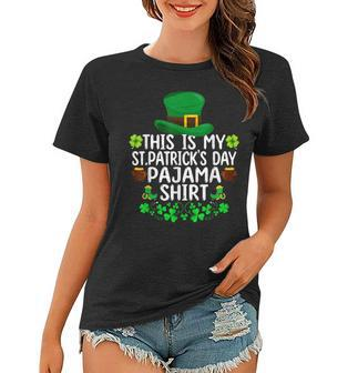 This Is My St Patricks Day Pajama Classic Funny Patricks Day Women T-shirt - Seseable