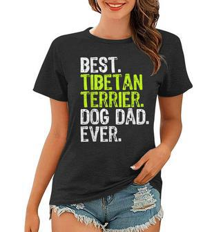 Tibetan Terrier Dog Dad Fathers Day Gift Shirt Women T-shirt | Mazezy