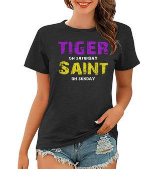 Tiger On Saturday Saint On Sunday Louisiana Football Apparel Women T-shirt | Mazezy