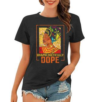 Unapologetically Dope Black Pride Melanin African American V8 Women T-shirt - Seseable