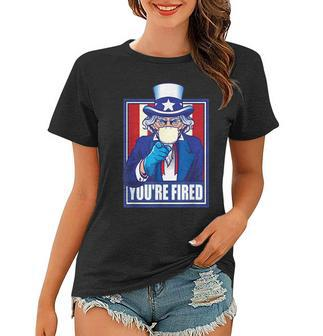 Uncle Sam Youre Fired Presidential Election 2020 Election Women T-shirt | Mazezy