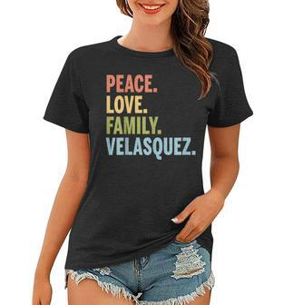 Velasquez Last Name Peace Love Family Matching Women T-shirt - Seseable