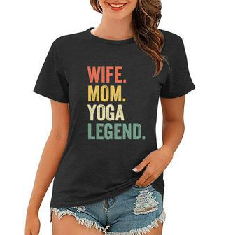 Wife Mom Yoga Legend Funny Women T-shirt - Monsterry
