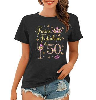 Womens Fierce Fabulous And 50 Decorations 50Th Birthday Women T-shirt | Mazezy