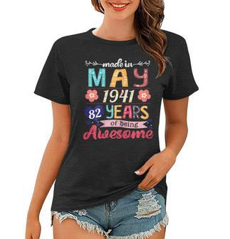 Womens Made In May 1941 82 Years Being Awesome 82Nd Birthday Women T-shirt | Mazezy