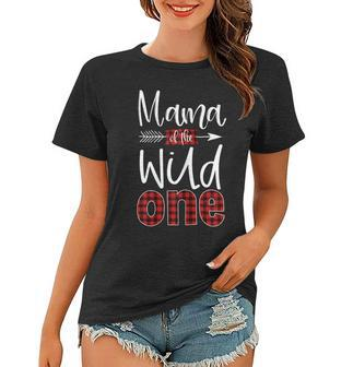 Womens Mama Of The Wild One Buffalo Plaid Lumberjack 1St Birthday Women T-shirt - Seseable
