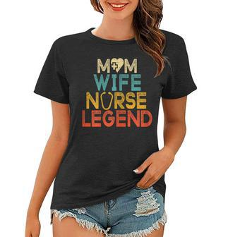 Womens Wife Mom Nurse Legend Womens Rn Lpn Mothers Day For Nurses Women T-shirt - Thegiftio UK