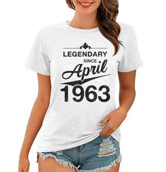 60 Geburtstag 60 Jahre Alt Legendär Seit April 1963 V2 Frauen Tshirt - Seseable