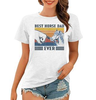 Best Horse Dad Ever Funny Horse Lover Vintage Fathers Day Women T-shirt - Seseable