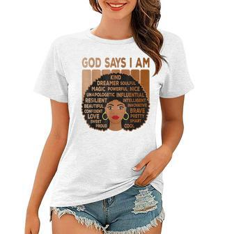 Black Girl God Says I Am Black Melanin History Month Pride V21 Women T-shirt - Seseable