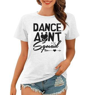 Dance Aunt Squad For Cute Mother Days Gift Women T-shirt - Thegiftio UK
