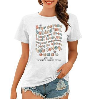 Dear Person Behind Me I Hope You Know Jesus Loves Funny Women T-shirt | Mazezy AU