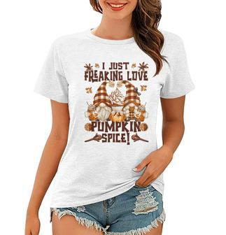 Funny Autumn Gnome Fall Quote Freaking Love Pumpkin Spice Cool Gift Women T-shirt - Monsterry CA