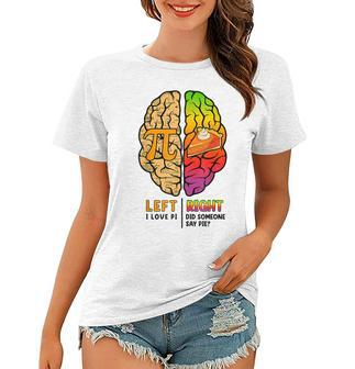 Funny Pi Day Left Vs Right Brain Pie Math Geek Gifts Women T-shirt - Seseable