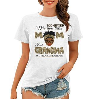 God Gifted Me Two Titles Mom Grandma Melanin Leopard Print Women T-shirt - Thegiftio UK