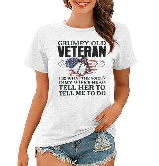 Grumpy Old Veteran I Do What The Voices In My Wifes Head Women T-shirt | Mazezy