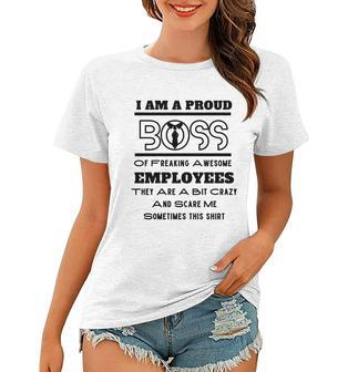 I Am A Proud Boss Of Freaking Awesome Employees V3 Women T-shirt - Monsterry