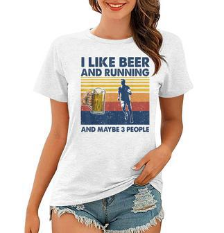 I Like Beer And Running And Maybe 3 People Vintage Women T-shirt - Seseable