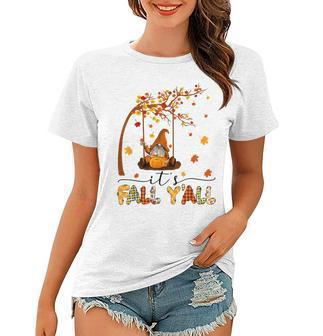 Its Fall Yall Fall Vibes Happy Gnome Leaves Tree Autumn  Women T-shirt