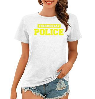 Mens Funny Fathers Day Shirt - Thermostat Police - Dad Shirts Women T-shirt | Mazezy