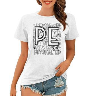 Pe Physical Education Typography Teacher Back To School Cool Women T-shirt - Seseable