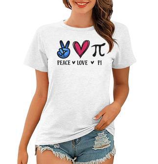 Peace Love Pi Math Love Pi Day Mathematics Math Teachers Women T-shirt | Mazezy