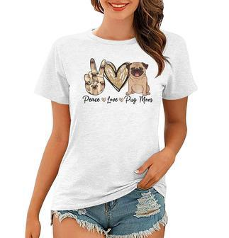 Peace Love Pug Mom Funny Dog Mom Puppy Lover Mothers Day Women T-shirt - Thegiftio UK