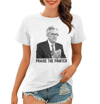 Powell Praises Printer Women T-shirt | Mazezy