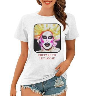 Prepare To Let Loose Women T-shirt | Mazezy CA