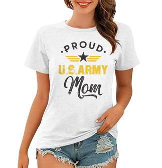Proud Us Army Mom Family Parents Mother Son Daughter Gift Women T-shirt | Mazezy