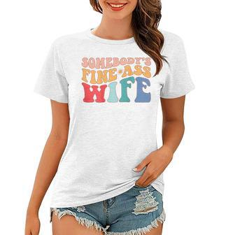 Somebodys Fine Ass Wife Funny Saying Milf Hot Momma - Back Women T-shirt - Seseable