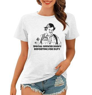 Special Officer Doofy Reporting For Duty Scary Movie Women T-shirt | Mazezy