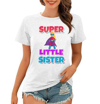 Super Awesome Superhero Best Little Sister T Women T-shirt | Mazezy